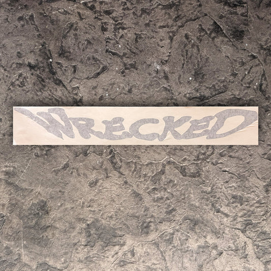 WRECKED Decal