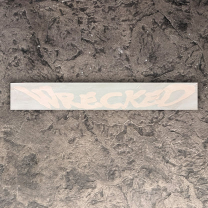 WRECKED Decal
